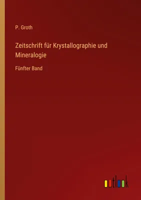 Produktbild von Zeitschrift für Krystallographie und Mineralogie