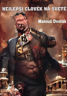 Produktbild von Nejlepší člověk na světě