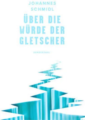 Obrázok produktu pre Über die Würde der Gletscher
