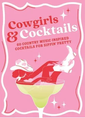 Obrázok produktu pre Cowgirls & Cocktails