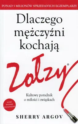 Produktbild von Dlaczego Mężczyźni Kochają Zołzy Kultowy Poradnik O Miłości I Związkach