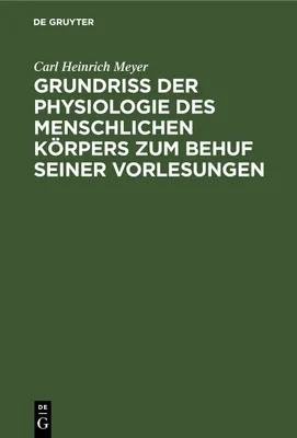 Produktbild von Grundriß der Physiologie des menschlichen Körpers zum Behuf seiner Vorlesungen