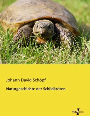 Produktbild von Naturgeschichte der Schildkröten
