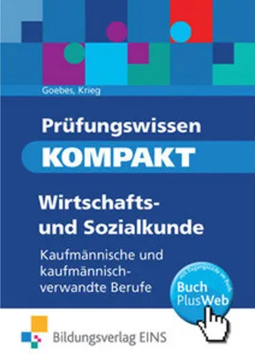 Image de Prüfungswissen kompakt. Wirtschafts- und Sozialkunde: Kaufmännische und kaufmännisch-verwandte Berufe