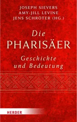 Obrázek produktu pro Die Pharisäer - Geschichte und Bedeutung