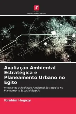 Produktbild von Avaliação Ambiental Estratégica e Planeamento Urbano no Egito