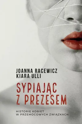 Image de Sypiając z prezesem - Joanna Racewicz, Kiara Ulli