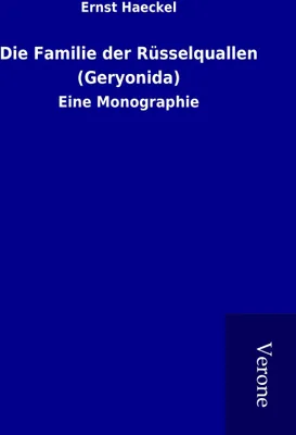 Produktbild von Die Familie der Rüsselquallen (Geryonida)