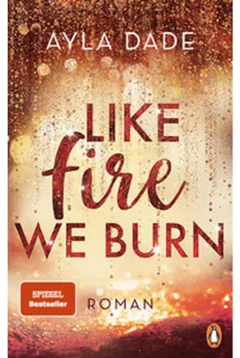 Image de Like Fire We Burn