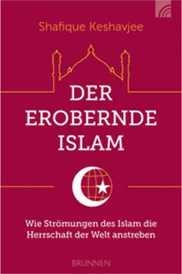 Obrázek produktu pro Keshavjee, S: Der erobernde Islam