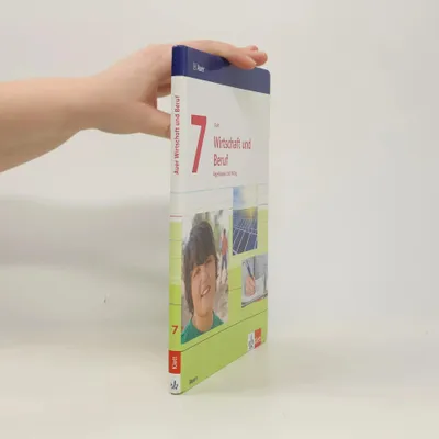 Zdjęcie produktu dla Auer Wirtschaft und Beruf. Schülerbuch Klasse 7. Ausgabe Bayern