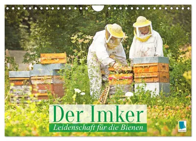 Produktbild von Der Imker: Leidenschaft für die Bienen (Wandkalender 2027 DIN A4 quer), CALVENDO Monatskalender
