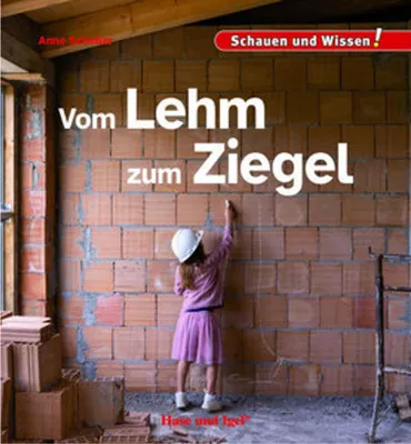 Obrázek produktu pro Sachbuch für Kinder: Ziegelherstellung Schritt-für-Schritt erklärt & Einführung in den Maurerberuf
