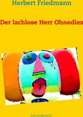 Produktbild von Der lachlose Herr Ohnedies