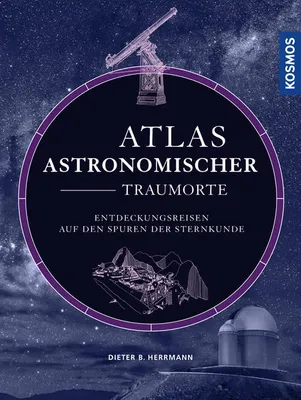 Produktbild von Atlas astronomischer Traumorte