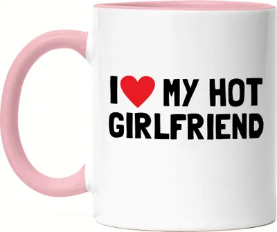 Produktbild von I love my hot Girlfriend Tasse Rosa Liebe Freundin Paar Pärchen Jahrestag Lustig Valentinstag