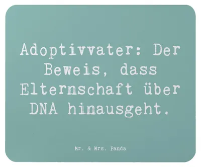 Produktbild von Mr. & Mrs. Panda Mauspad Spruch Adoptivvater Liebe - Meeresbrise - Geschenk, Dankeschön, pc mousepad, Familienmitglieder, mausunterlage, Familie, Mouse Pad, Vatertag
