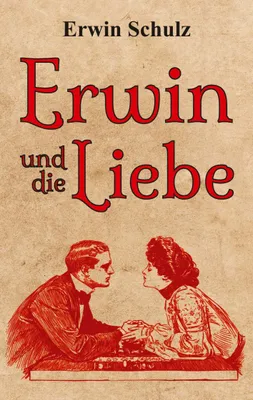 Produktbild von Erwin und die Liebe