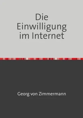 Produktbild von Die Einwilligung im Internet