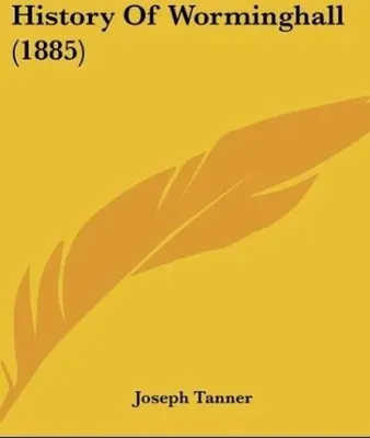 Produktbild von History Of Worminghall (1885)