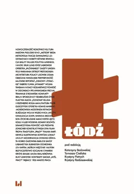 Produktbild von Łódź. Miasto modernistyczne - (Literatur auf Polnisch)