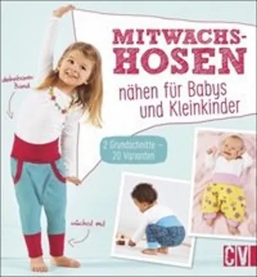 Produktbild von Mitwachshosen nähen für Babys und Kleinkinder