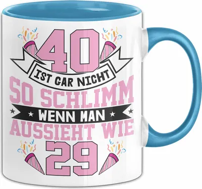 Produktbild von 40. Geburtstag Frauen Geschenkidee Kaffee-Becher Mutter Mama Geschenk Zum 40. (Blau)