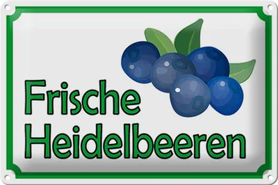 Produktbild von Blechschild Hinweis 30x20cm frische Heidelbeeren Hofladen