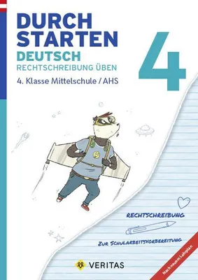 Produktbild von Durchstarten 4. Klasse - Deutsch Mittelschule/AHS - Rechtschreibung - Lernhilfe mit herausnehmbares Lösungsheft