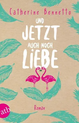 Produktbild von Bennetto, C: Und jetzt auch noch Liebe