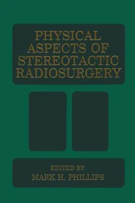 Obrázok produktu pre Fyzikálne aspekty stereotaktickej rádiochirurgie