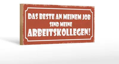 Produktbild von Holzschild Spruch 27x10cm beste an Job sind Arbeitskollege