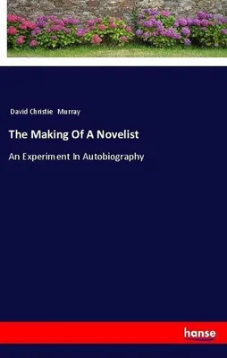 Produktbild von The Making Of A Novelist