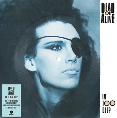 Obrázek produktu pro Dead or Alive - In Too Deep (Limited Edition) (40th Anniversary) (7")