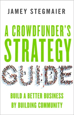 Produktbild von A Crowdfunderas Strategy Guide