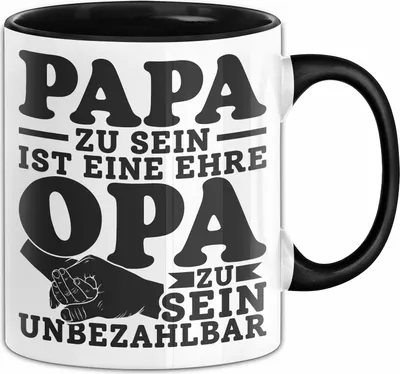 Produktbild von Opa Tasse Geschenk Papa Zu Sein Ist Eine Ehre Opa Zu Sein Ist Unbezahlbar Vatertag Geschenkidee für Opa und Vater Kaffee-Becher (Schwarz)