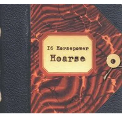 Immagine prodotto di 16 Horsepower-Hoarse (rimasterizzato)