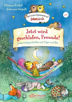 Produktbild von Nach einer Figurenwelt von Janosch. Jetzt wird geschlafen, Freunde!