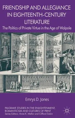 Produktbild von Friendship and Allegiance in Eighteenth-Century Literature