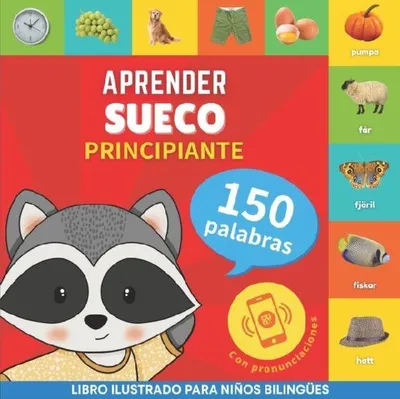 Produktbild von Aprender sueco - 150 palabras con pronunciacion - Principiante