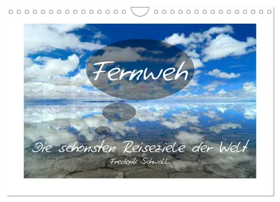 Produktbild von Fernweh - Die schönsten Reiseziele der Welt (Wandkalender 2027 DIN A4 quer), CALVENDO Monatskalender