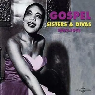 Produktbild von Sisters & Divas-Gospel  1943-1951