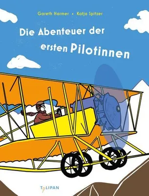 Produktbild von Die Abenteuer der ersten Pilotinnen