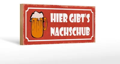 Produktbild von Holzschild Spruch 27x10cm Bier hier gibt`s Nachschub Bierkrug