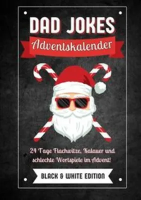 Obrázek produktu pro Adventní kalendář tatínkovských vtipů v černobílém vydání: 24 dní plných plochých vtipů, otřepaných vtipů a špatných slovních hříček během adventu! Ideální dárek pro muže, kteří už mají všechno (kromě dostatku smíchu)