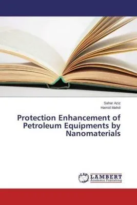 Produktbild von Protection Enhancement of Petroleum Equipments by Nanomaterials