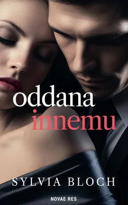 Obrázek produktu pro Oddana innemu - powieść obyczajowa
