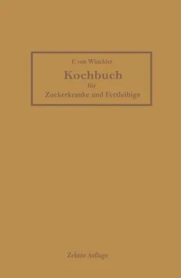 Obrázok produktu pre Kochbuch für Zuckerkranke und Fettleibige