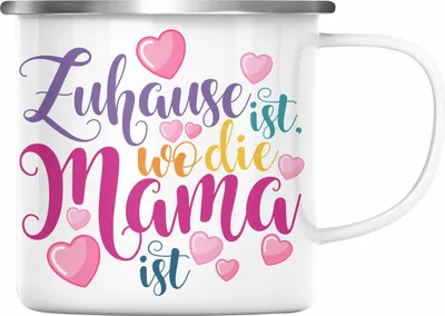 Produktbild von Trendation - Mama Geschenk Emaille Tasse Zuhause Ist Wo Die Mama Ist Geschenkidee Beste Mama Muttertag Spruch (Silber)