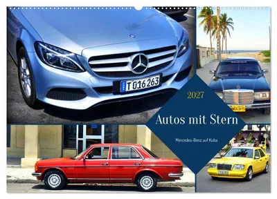 Produktbild von Autos mit Stern - Mercedes-Benz auf Kuba (Wandkalender 2027 DIN A2 quer), CALVENDO Monatskalender